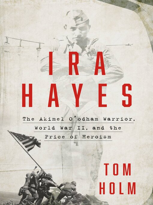 Title details for Ira Hayes by Tom Holm - Available